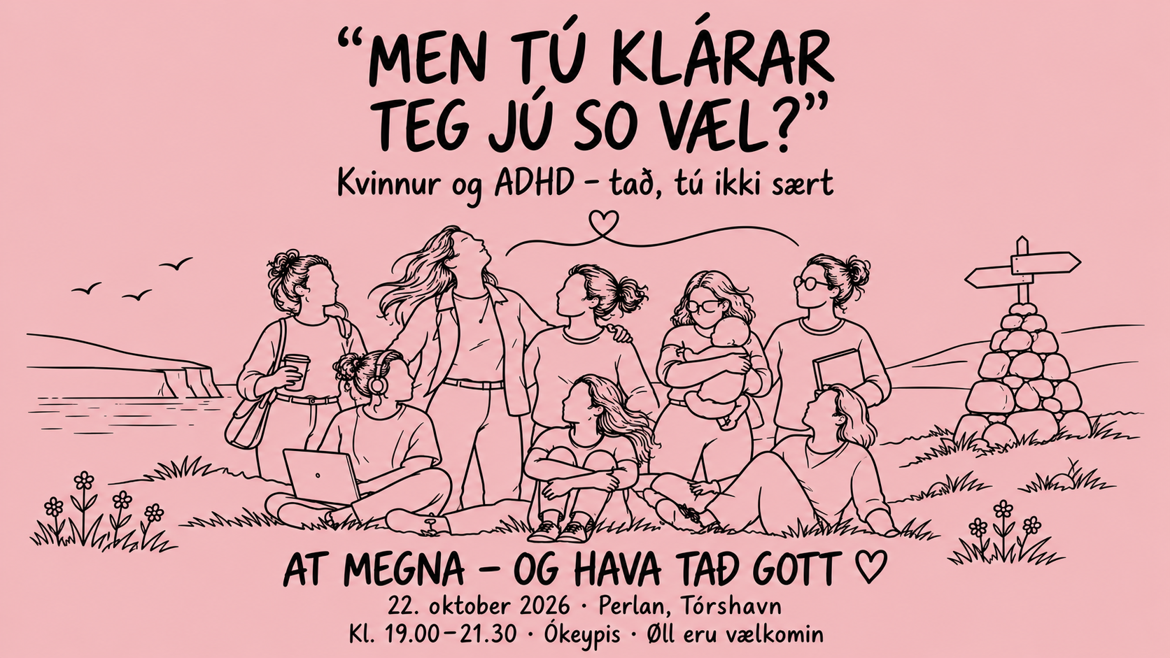 Kvinnur og ADHD/ADD – tað, tú ikki sært
